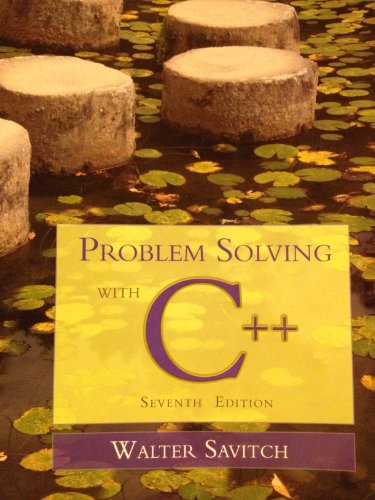 Problem Solving with C++ (7th Edition)
