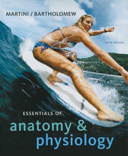 Essentials of Anatomy & Physiology (5th Edition)