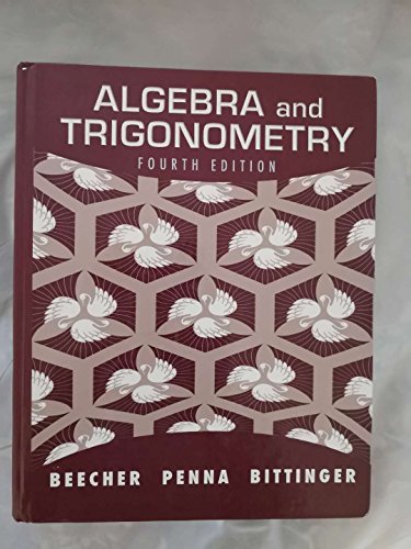 Algebra and Trigonometry (4th Edition)