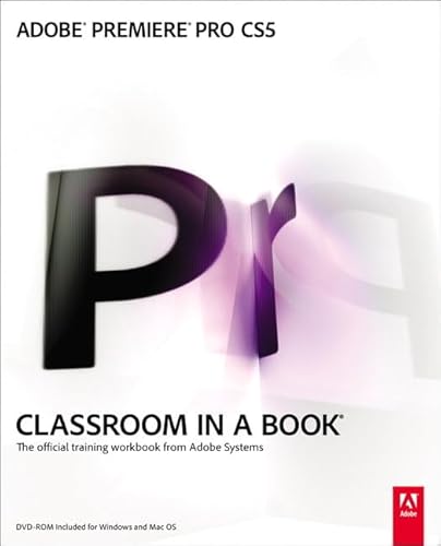 Adobe Premiere Pro CS5 Classroom in a Book