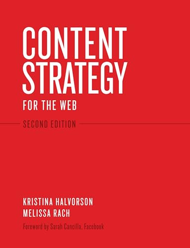 Content Strategy for the Web (Voices That Matter)