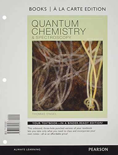 Quantum Chemistry and Spectroscopy: Books a La Carte Edition