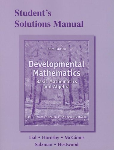 Developmental Mathematics Student's Solutions Manual: Basic Mathematics and Algebra, Developmental Math