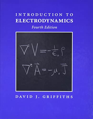 Introduction to Electrodynamics (4th Edition)