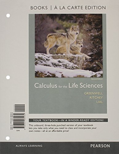 Calculus for the Life Sciences Books a la Carte Plus MyLab Math Access Card Package