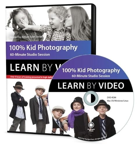 100% Kid Portrait Photography: Studio Lighting, Posing, and Directing
