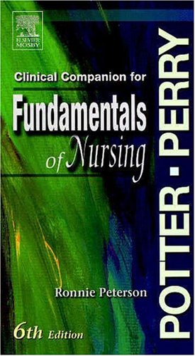 Clnical Companion For Fundamentals Of Nursing