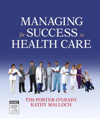 Managing For Success in Health Care