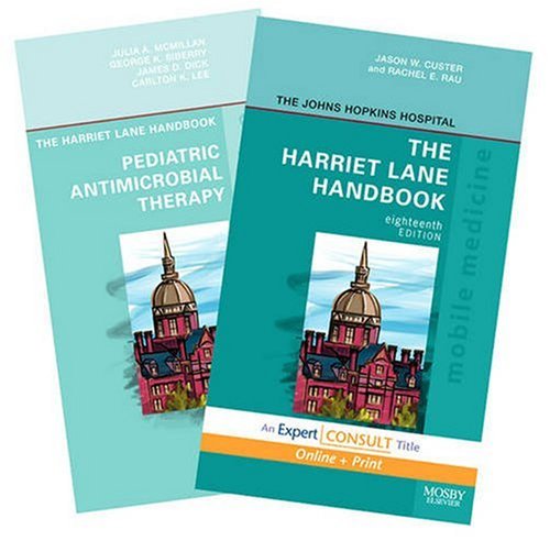 Harriet Lane Handbook and Harriet Lane Handbook of Pediatric Antimicrobial Therapy Package (Mobile Medicine)