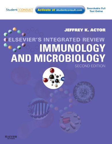 Elsevier's Integrated Review Immunology and Microbiology: With STUDENT CONSULT Online Access