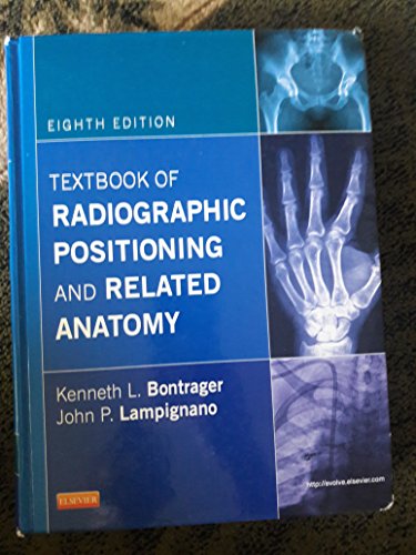 Textbook of Radiographic Positioning and Related Anatomy