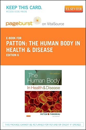 The Human Body in Health & Disease - Elsevier eBook on VitalSource (Retail Access Card): The Human Body in Health & Disease - Elsevier eBook on VitalSource (Retail Access Card)