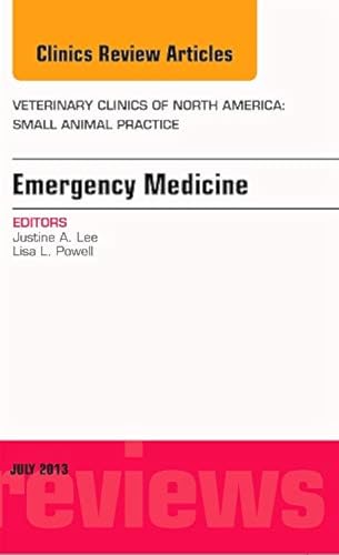 Emergency Medicine: Veterinary Clinics of North America: Small Animal Practice