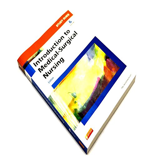 Study Guide for Introduction to Medical-Surgical Nursing