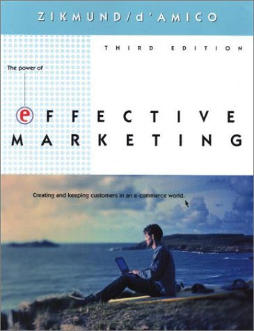 Effective Marketing With Infotrac: Creating and Keeping Customers in an E-Commerce World