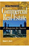 Mega-Producer Results in Commercial Real Estate