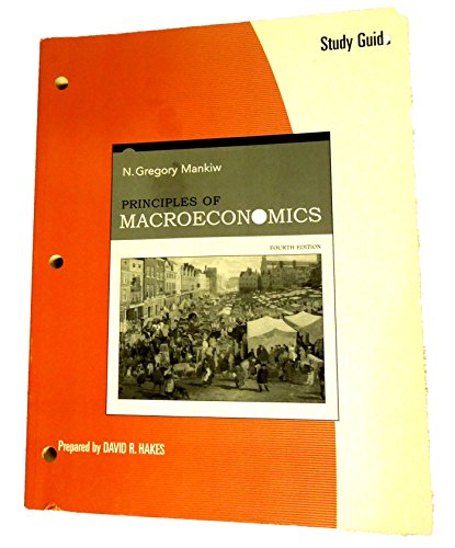 Study Guide for Mankiw's Principles of Macroeconomics, 4th