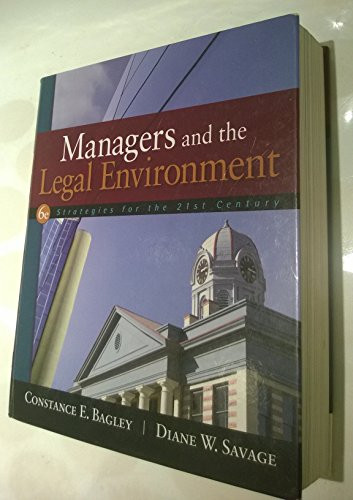 Managers and the Legal Environment: Strategies for the 21st Century