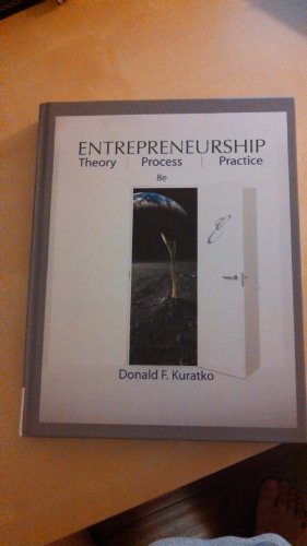Entrepreneurship: Theory, Process, and Practice