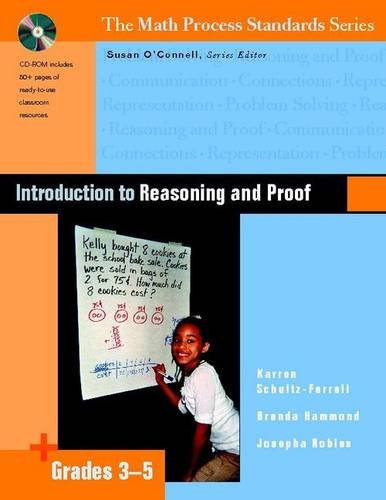 Introduction to Reasoning and Proof: Grades 3-5 (Math Process Standards)