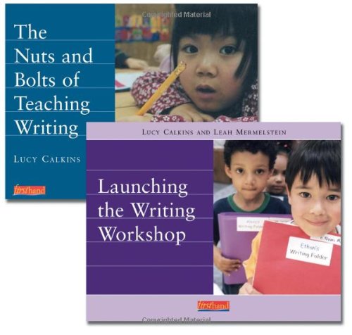 Launch a Primary Writing Workshop: Getting Started with Units of Study for Primary Writing, Grades K-2