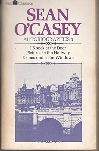 Sean O'Casey Autobiographies I