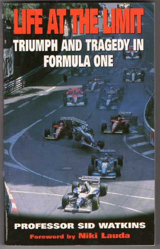 Life at the Limit: Triumph and Tragedy in Formula One