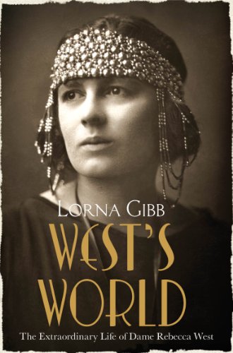 West's World: The Life And Times Of Dame Rebecca West