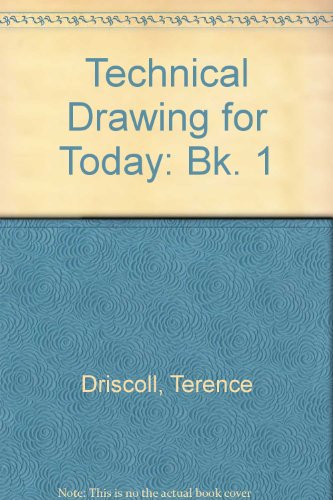 Technical Drawing Today Bk 1