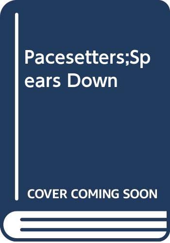 Pacesetters;Spears Down