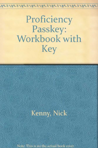Proficiency Passkey: Workbook with Key