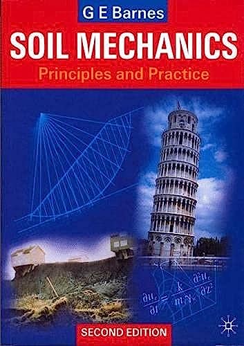 Soil Mechanics: Principles and Practice