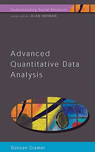 Advanced Quantitative Data Analysis (Understanding Social Research)