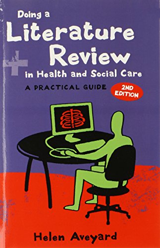 Doing a Literature Review in Health and Social Care: A Practical Guide
