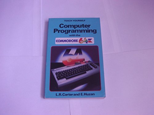 Computer Programming with the Commodore 64 (Teach Yourself Books)
