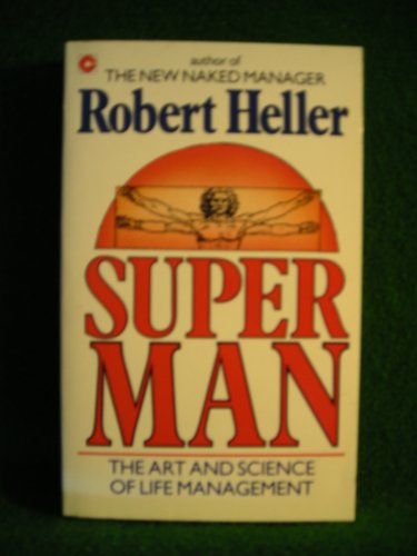 Superman: Art and Science of Life Management