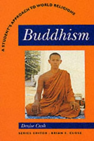 Buddhism: A Student's Approach to World Religions (A Student's Guide to World Religions)