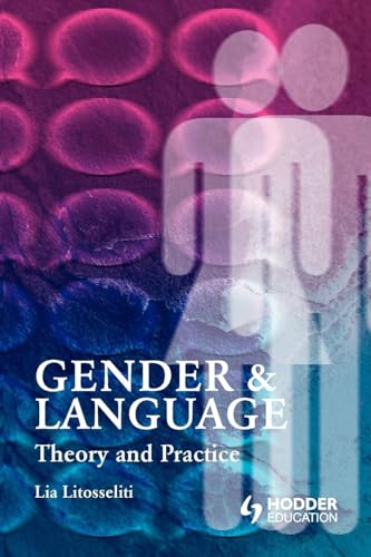 Gender and Language Theory and Practice