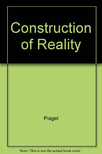 CONSTRUCTION OF REALITY