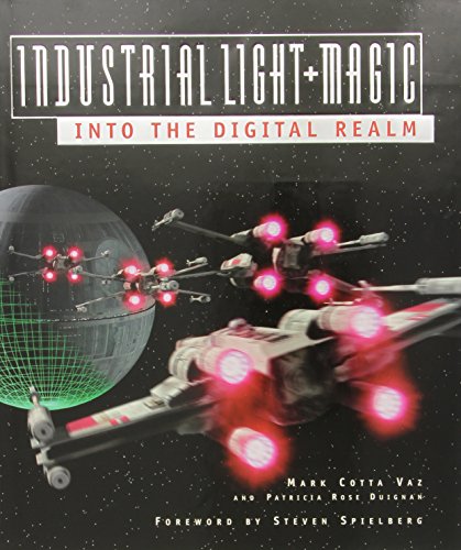 Industrial Light & Magic: Into the Digital Realm