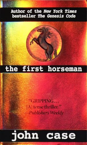 The First Horseman: A Novel of Suspense