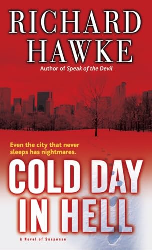 Cold Day in Hell: A Novel of Suspense