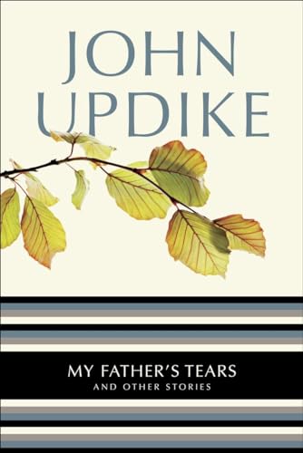 My Father's Tears: And Other Stories