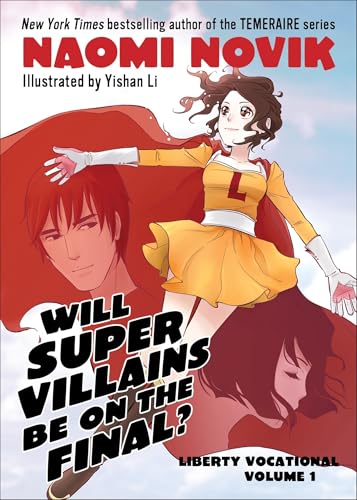 Will Supervillains Be on the Final?: Liberty Vocational Volume 1: 01 (Liberty Vocational, 1)