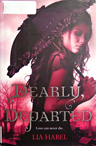 Dearly, Departed: A Zombie Novel