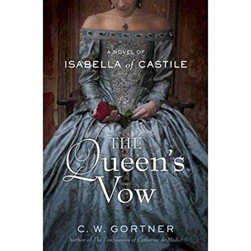 The Queen's Vow: A Novel of Isabella of Castile