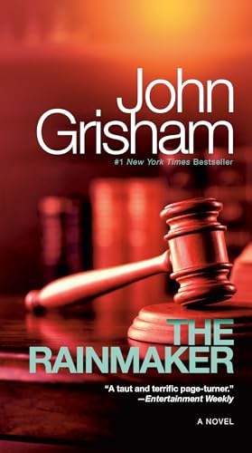 The Rainmaker: A Novel