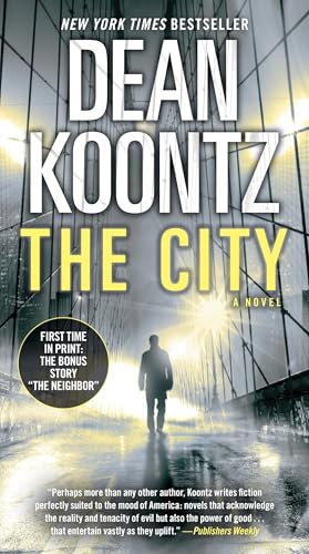 The City (with bonus short story The Neighbor): A Novel