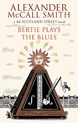 Bertie Plays the Blues. Alexander McCall Smith