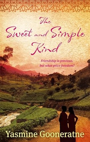 The Sweet And Simple Kind: A poetic account of a nation's troubled awakening
